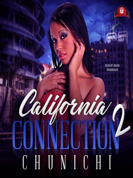 Title details for California Connection 2 by Chunichi - Available